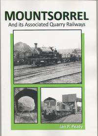 Mountsorrel and its Associated Quarry Railways