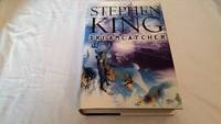 Dreamcatcher by Stephen King - 2001