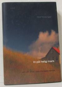 In på helig mark. Om att leva i den heliges…