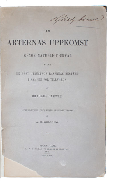 Om Arternes Oprindelse ved Kvalitetsvalg (Danish) + Arternes Oprindelse gjennem naturligt Udvalg (Norwegian) + Om Arternas Uppkomst genom naturligt Urval (Swedish). - [INTRODUCTION OF THE "ORIGIN" IN SCANDINAVIA] (photo 2)
