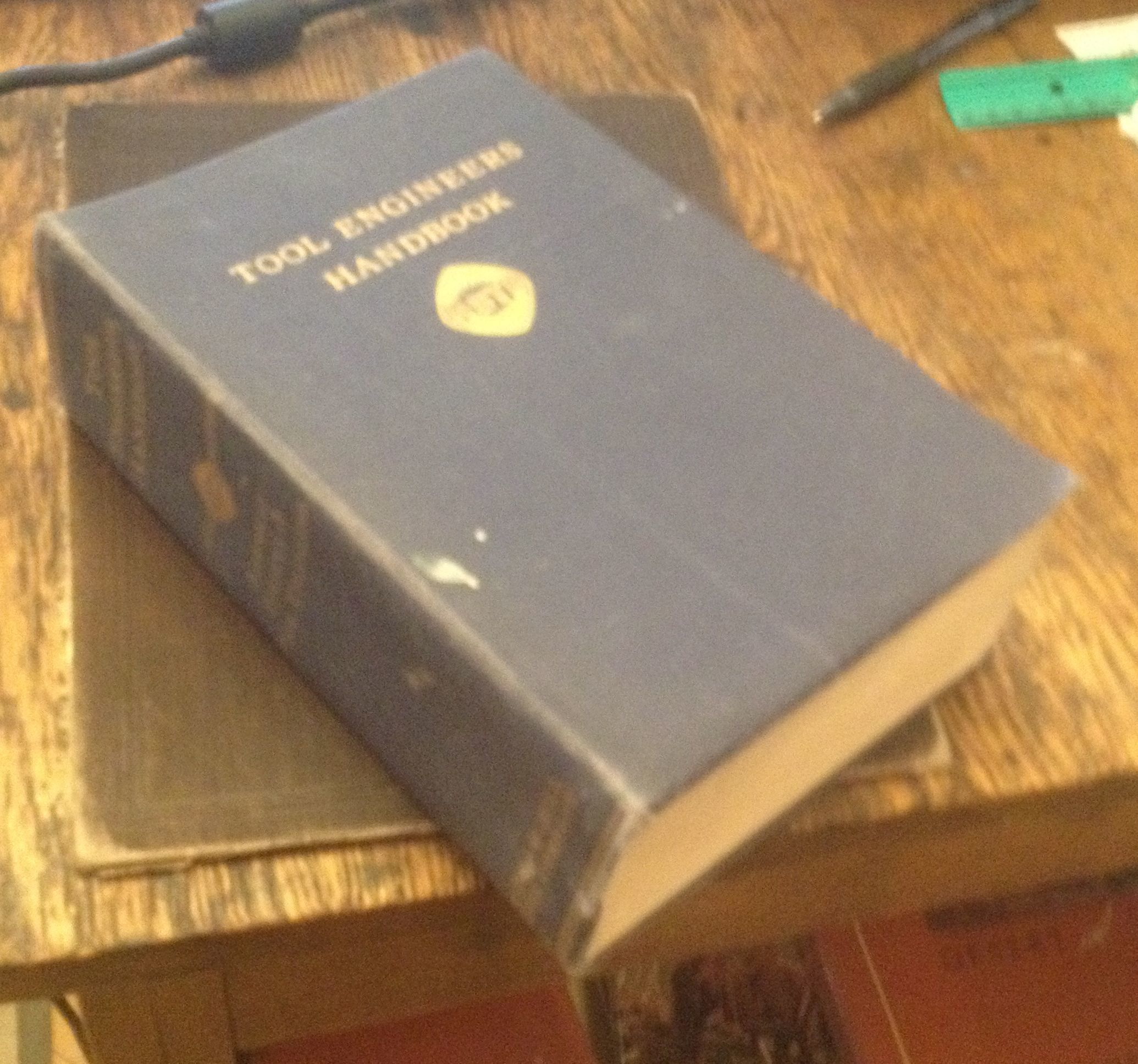 Tool Engineers Handbook by A.S.T.E. Handbook Committee First Edition