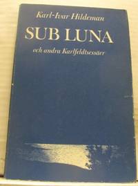 Sub luna och andra Karlfeldtessäer.