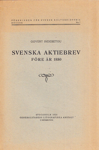 Svenska aktiebrev före år 1880. Utgivna med…