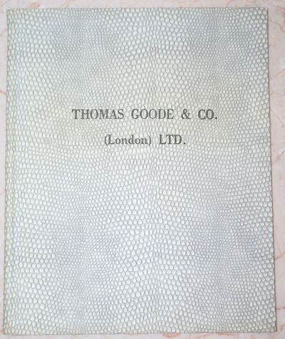 [Trade Catalogue] Thomas Goode & Co. (London) Ltd