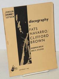 image of Discography of Fats Navarro/Clifford Brown; biographical notes by Knud H. Ditlevsen