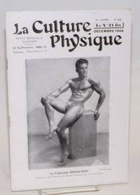 La Culture Physique; Bulletin Officiel De La SociÃ©tÃ© D'Encouragement Ã  L'AmÃ©lioration De La Race, DÃ©cembre 1946 - No. 635 - 