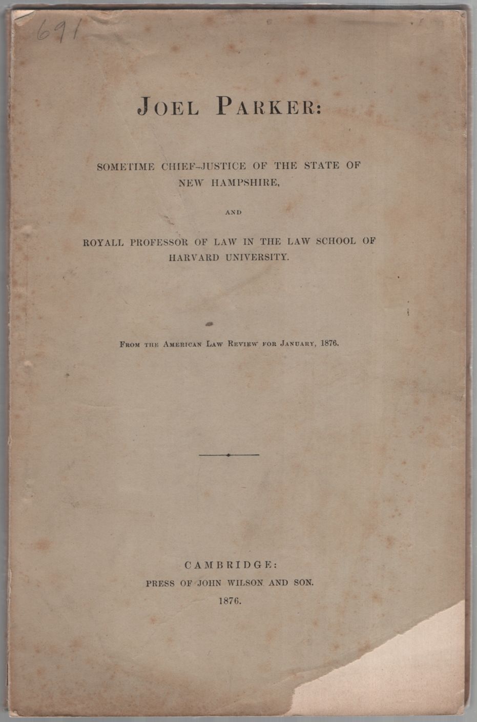 Joel Parker: Sometime Chief Justice of the State o