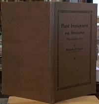 image of Plant Immigrants and Stowaways; Their Romantic Story