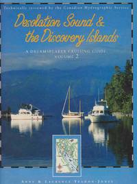 DESOLATION SOUND &amp; THE DISCOVERY ISLANDS by Yeadon-Jones, Anne and Laurence Yeadon-Jones - 2002