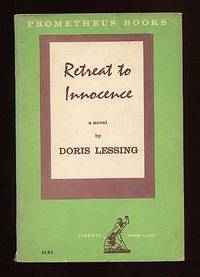 Retreat to Innocence by Doris LESSING - Paperback - First Edition - 1959 - from Between the Covers- Rare Books, Inc. ABAA (SKU: 41224)