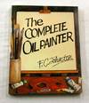 The Complete Oil Painter