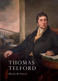 Thomas Telford: An Illustrated Life (Shire Library)