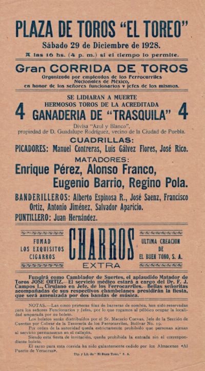 Plaza de Toros "El Toreo" Sabado 29 de Diciembre de 1928 ... Gran Corrida de Toros organizada por empleados de los Ferrocarriles nacionales de Mexico, en honor de los senores funcionarios y jefes de los mismos