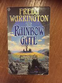 THE RAINBOW GATE by Freda Warrington - Paperback - New edition - from Books of Smaug (SKU: 7577)