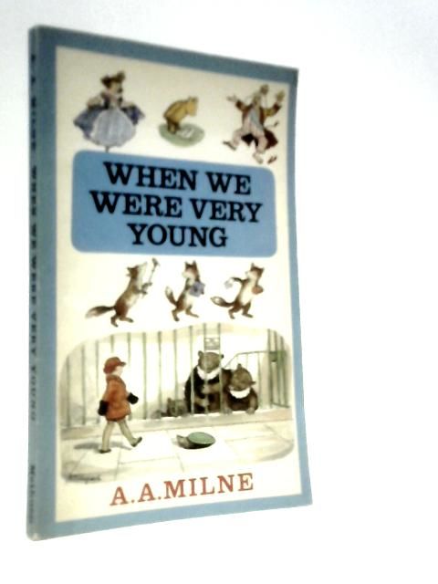 When We Were Very Young; Winnie-the-Pooh; Now We Are Six; The