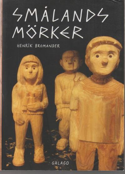 Smålands mörker.