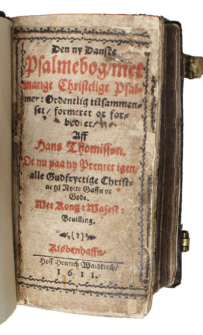 Den ny Danske Psalmebog/, met mange Christelige Psalmer: Ordentlig tilsammenset/formeret oc bedret/ Aff Hans Thomissøn. Oc nu paa ny Prentet igen/ alle Gudfryctige Christne till Nytte Gaffn oc Gode. - [THE FIRST AUTHORIZED DANISH/NORWEGIAN HYMN BOOK] (photo 2)