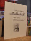 Gerhard Jakob Ramspeck - Bürgermeister der Stadt Alsfeld von 1825 bis 1871 und seine Ramspeckiaden,