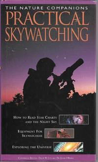 Practical Skywatching by David H. Levy; John O'Byrne - March 1, 2002