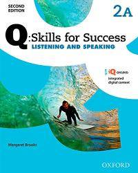 Q: Skills For Success Listening and Speaking: Level 2 Student Book A by Margaret Brooks - 2015-08-05