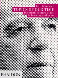 cover of Topics of Our Time: Twentieth-century issues in learning and in art