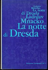 LA NOTTE DI DRESDA by Mnacko Ladislav - 1968