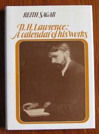 D. H. Lawrence: A Calendar of His Works