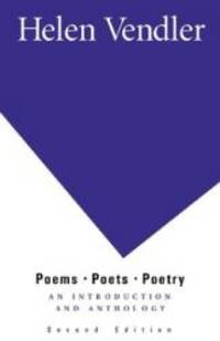 Poems, Poets, Poetry: An Introduction and Anthology by Helen Vendler - 2002-03-09