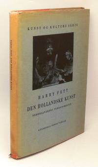 Den Hollandske kunst. Nederlandenes verdensmisjon.