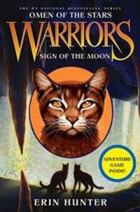 Warriors: Omen of the Stars #4: Sign of the Moon by Erin Hunter - 2011-04-05