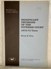 Significant Decisions of the Supreme Court, 1972-73 Term