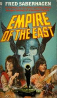 Empire Of The East (Orbit Books) by Fred Saberhagen - 1986