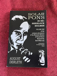 Solar Pons In Re: Sherlock Holmes