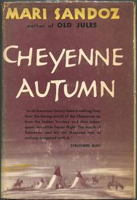 Cheyenne Autumn by Mari Sandoz - First edition - 1953 - from Evening Star Books (SKU: 00009513)