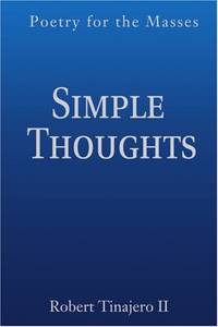 Simple Thoughts: Poetry for the Masses