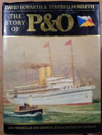 image of The Story of P and O: the Peninsular and Oriental Steam Navigation Company