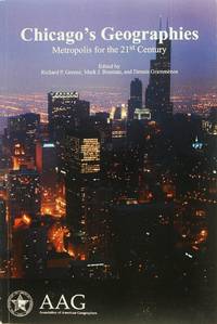 image of Chicago's Geographies: Metropolis for the 21st Century