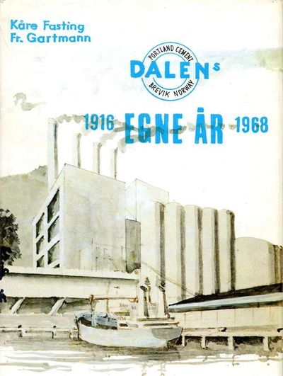 Dalens egne år. Dalen Portland cement, Brevik