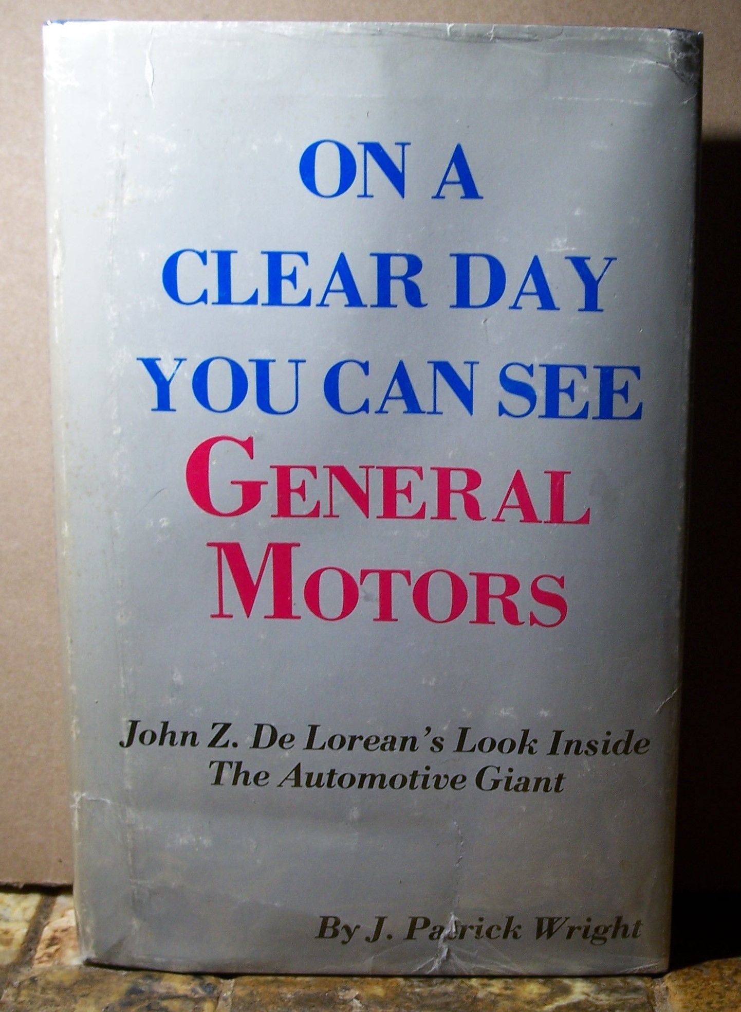 On A Clear Day You Can See General Motors