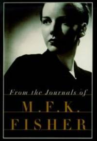 image of From the Journals of M.F.K. Fisher