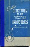 CARTER'S DIRECTORY OF THE TEXTILE INDUSTRIES IN NORTHERN IRELAND 1949.