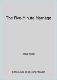 The Five-Minute Marriage