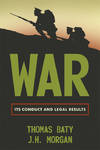 War: Its Conduct and Legal Results