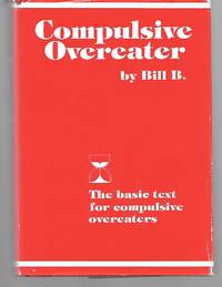 Compulsive Overeater by Bill B - 1981