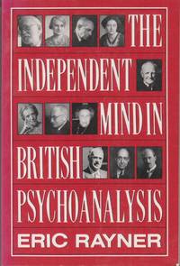 The Independent Mind in British Psychoanalysis.