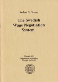The Swedish Negotiation System.
