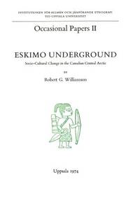 Eskimo Underground.  Socio-Cultural Change in the…