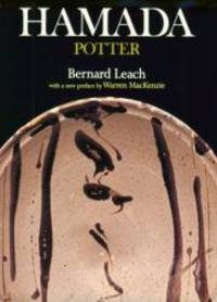 Hamada, Potter by Bernard Leach - 1997-02-02