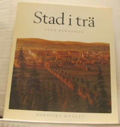 Stad i trä. Panelarkitekturen. Ett skede i den…