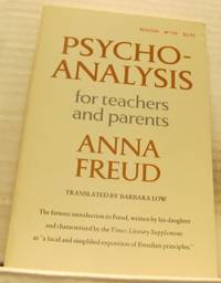 Psychoanalysis for Teachers and Parents.…